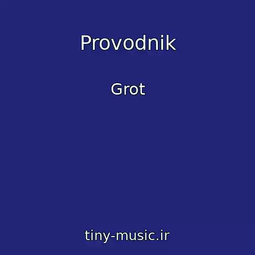 کاور آهنگ Provodnik از Grot