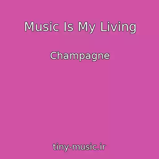 کاور آهنگ Music Is My Living از Champagne