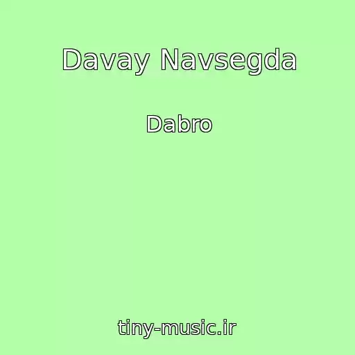 کاور آهنگ Davay Navsegda از Dabro
