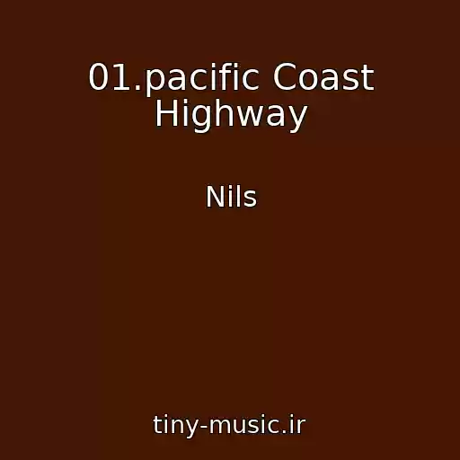 کاور آهنگ 01.pacific Coast Highway از Nils