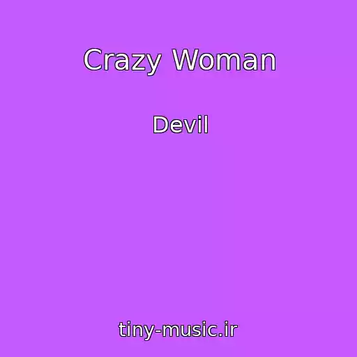 کاور آهنگ Crazy Woman از Devil