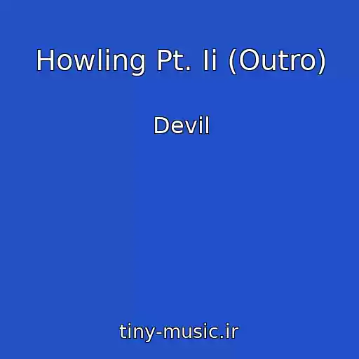 کاور آهنگ Howling Pt. Ii (Outro) از Devil