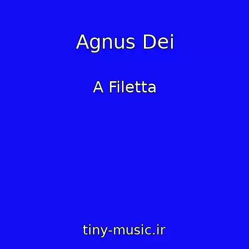 کاور آهنگ Agnus Dei از A Filetta