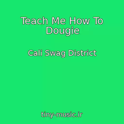 کاور آهنگ Teach Me How To Dougie از Cali Swag District