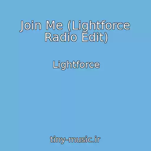 کاور آهنگ Join Me (Lightforce Radio Edit) از Lightforce