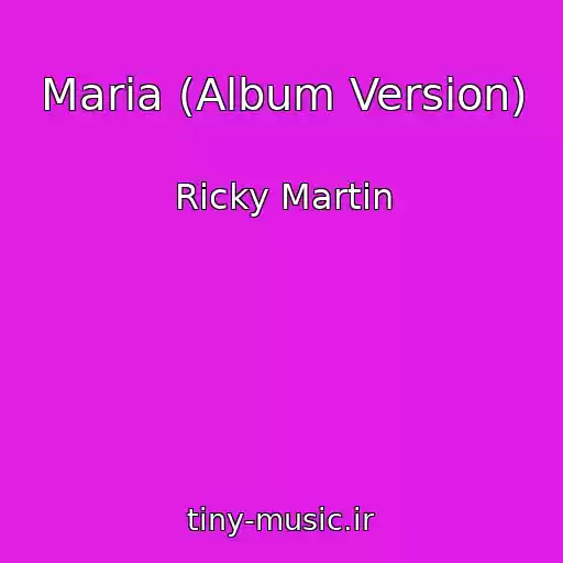 کاور آهنگ Maria (Album Version) از Ricky Martin