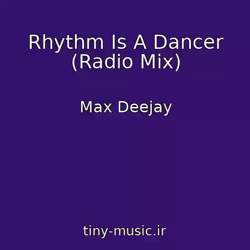 کاور آهنگ Rhythm Is A Dancer (Radio Mix) از Max Deejay