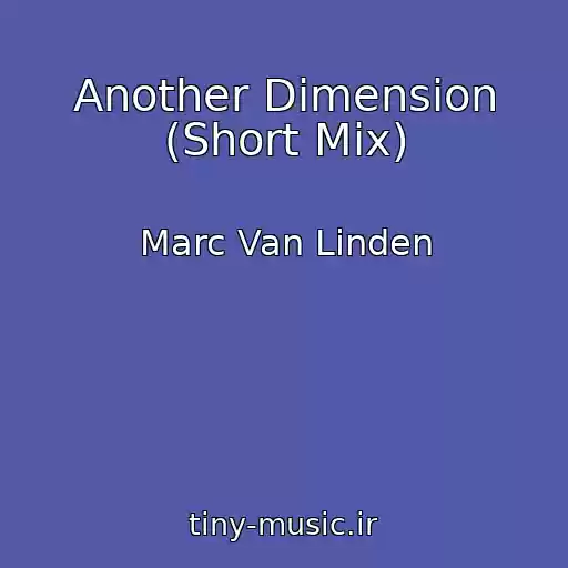 کاور آهنگ Another Dimension (Short Mix) از Marc Van Linden