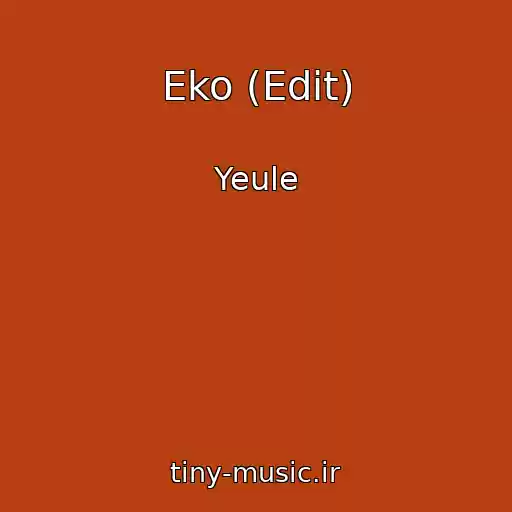کاور آهنگ Eko (Edit) از Yeule