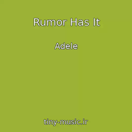 کاور آهنگ Rumor Has It از Adele
