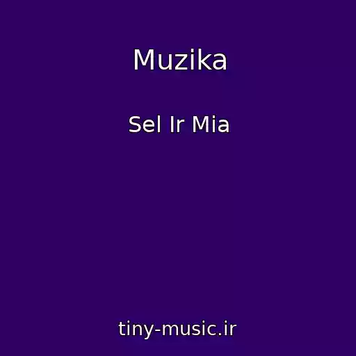 کاور آهنگ Muzika از Sel Ir Mia