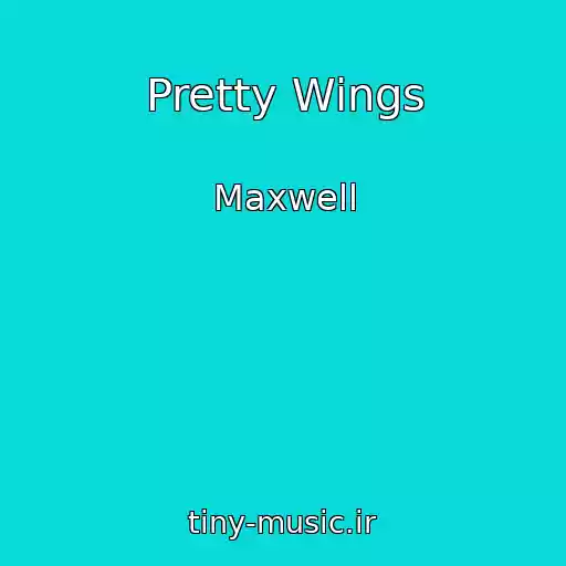 کاور آهنگ Pretty Wings از Maxwell