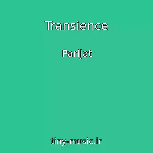 کاور آهنگ Transience از Parijat