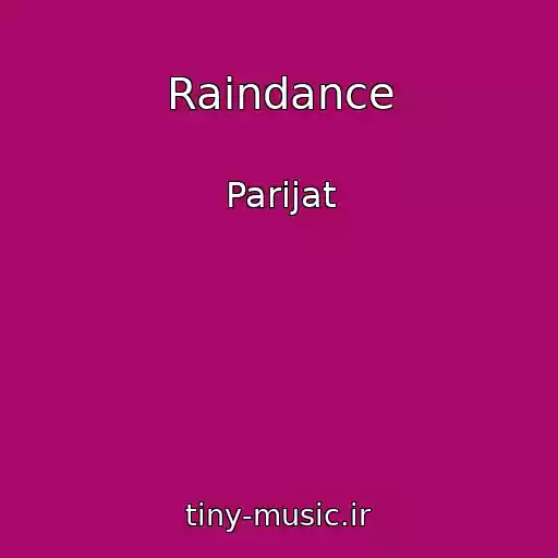 کاور آهنگ Raindance از Parijat