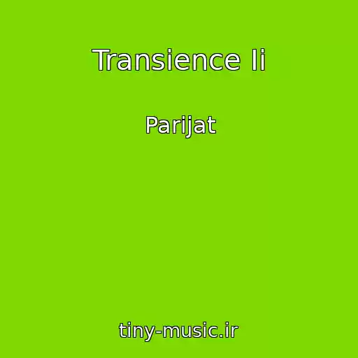 کاور آهنگ Transience Ii از Parijat
