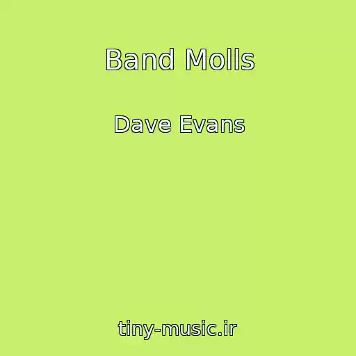 کاور آهنگ Band Molls از Dave Evans