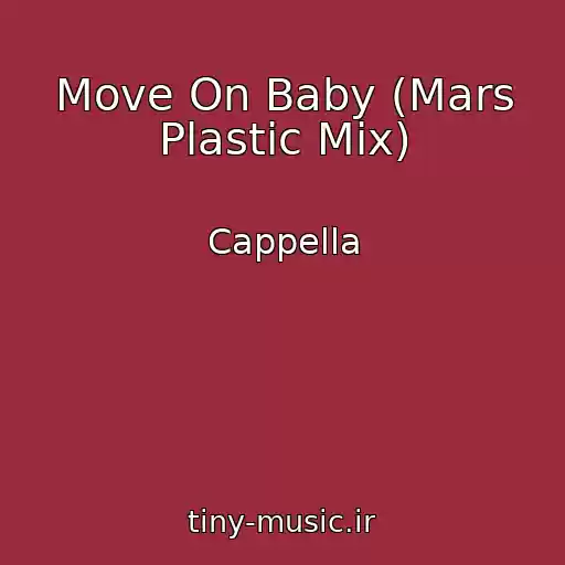 کاور آهنگ Move On Baby (Mars Plastic Mix) از Cappella