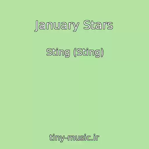 کاور آهنگ January Stars از Sting (Sting)