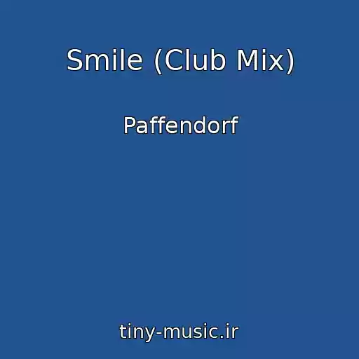 کاور آهنگ Smile (Club Mix) از Paffendorf