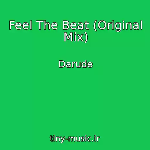 کاور آهنگ Feel The Beat (Original Mix) از Darude
