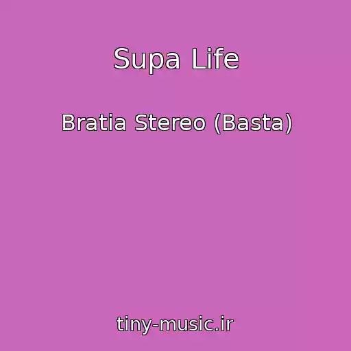 کاور آهنگ Supa Life از Bratia Stereo (Basta)