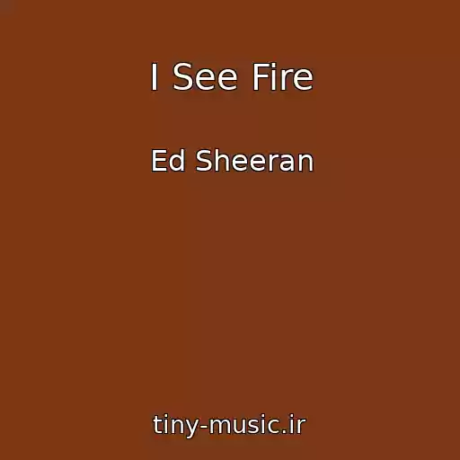 کاور آهنگ I See Fire از Ed Sheeran