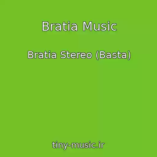 کاور آهنگ Bratia Music از Bratia Stereo (Basta)