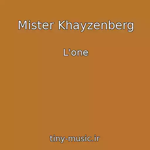 کاور آهنگ Mister Khayzenberg از L'one