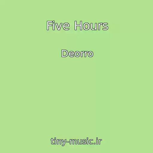 کاور آهنگ Five Hours از Deorro