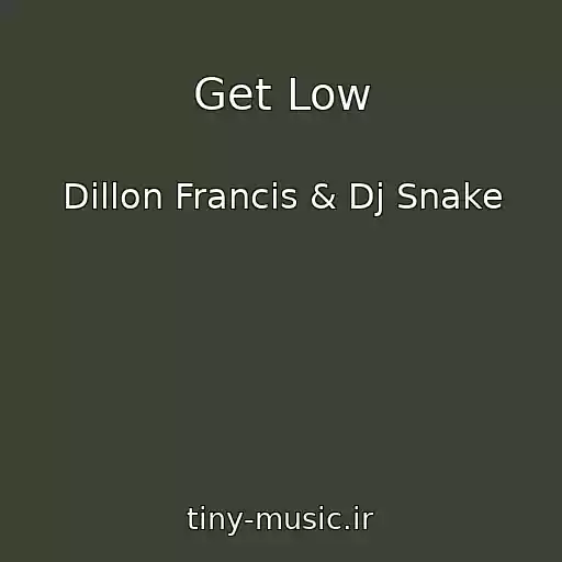 کاور آهنگ Get Low از Dillon Francis & Dj Snake