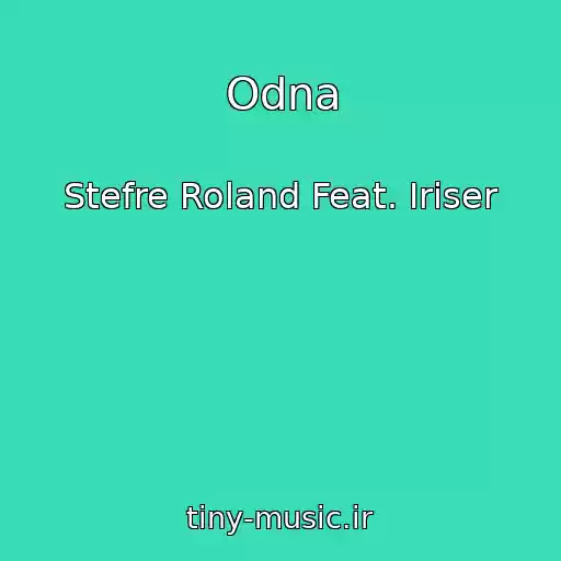 کاور آهنگ Odna از Stefre Roland Feat. Iriser