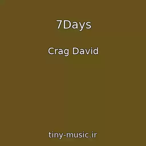 کاور آهنگ 7Days از Crag David