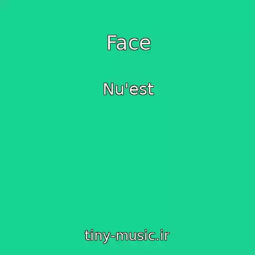 کاور آهنگ Face از Nu'est