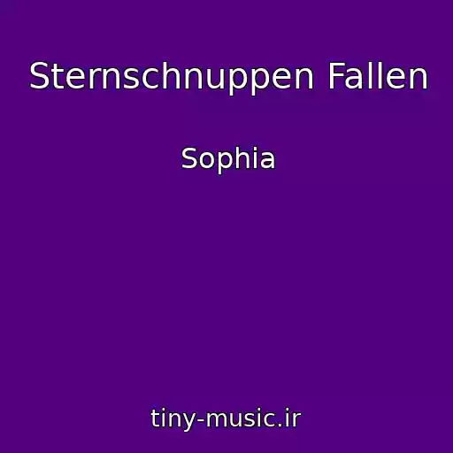 کاور آهنگ Sternschnuppen Fallen از Sophia