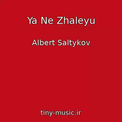 کاور آهنگ Ya Ne Zhaleyu از Albert Saltykov