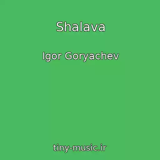 کاور آهنگ Shalava از Igor Goryachev