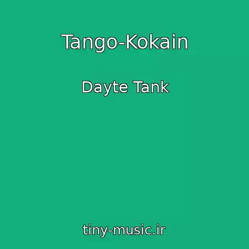 کاور آهنگ Tango-Kokain از Dayte Tank