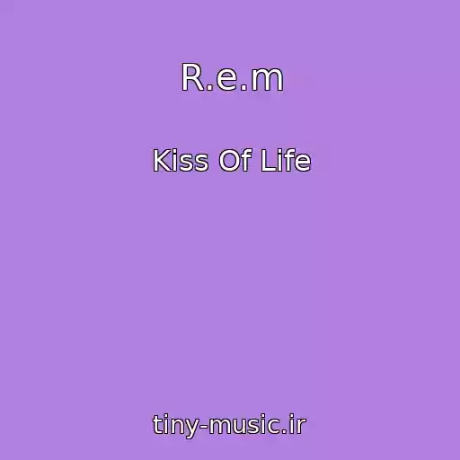 کاور آهنگ R.e.m از Kiss Of Life