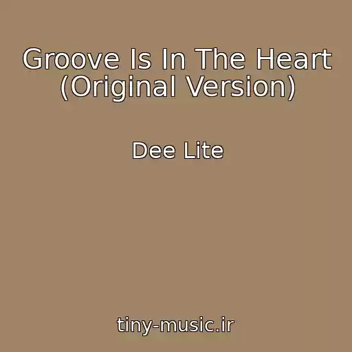کاور آهنگ Groove Is In The Heart (Original Version) از Dee Lite