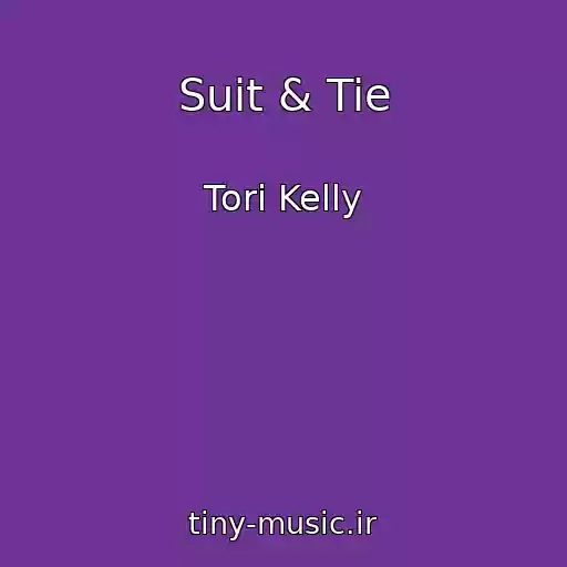کاور آهنگ Suit & Tie از Tori Kelly