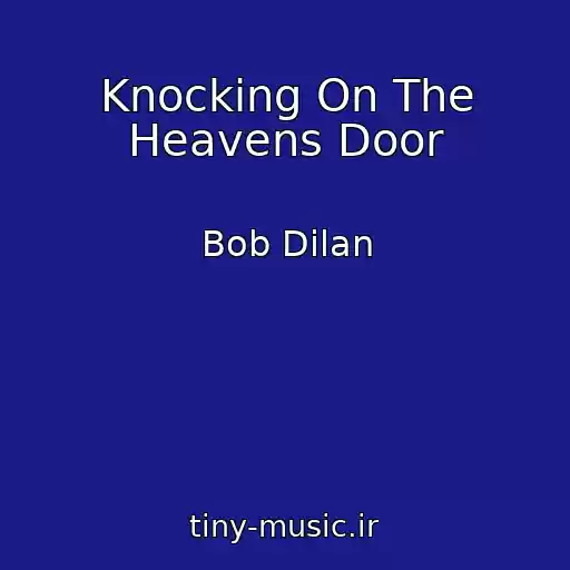 کاور آهنگ Knocking On The Heavens Door از Bob Dilan