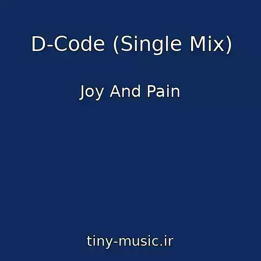 کاور آهنگ D-Code (Single Mix) از Joy And Pain