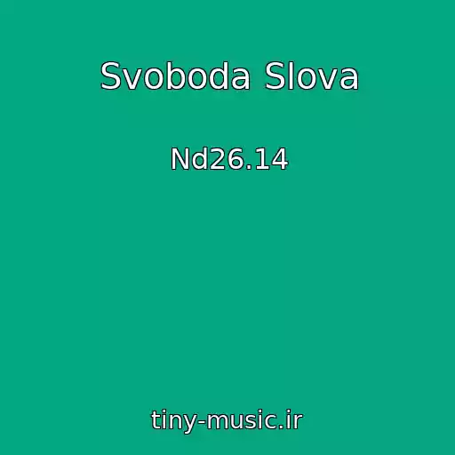کاور آهنگ Svoboda Slova از Nd26.14