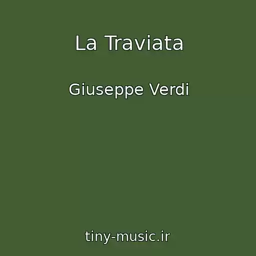 کاور آهنگ La Traviata از Giuseppe Verdi