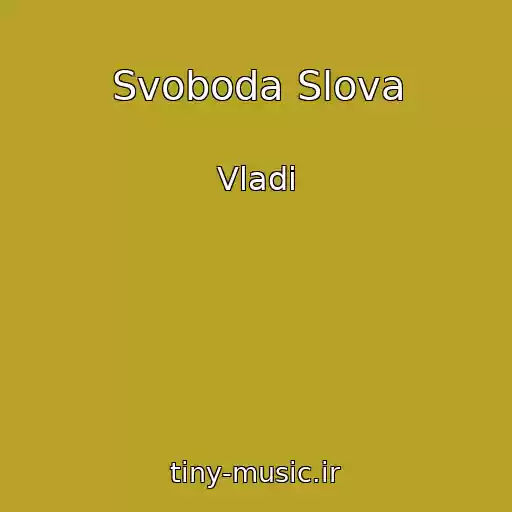 کاور آهنگ Svoboda Slova از Vladi