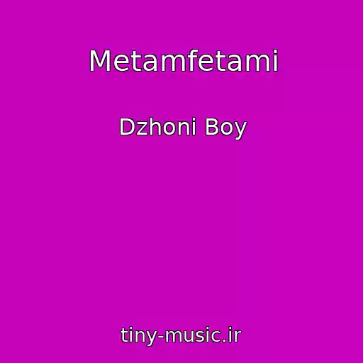 کاور آهنگ Metamfetami از Dzhoni Boy