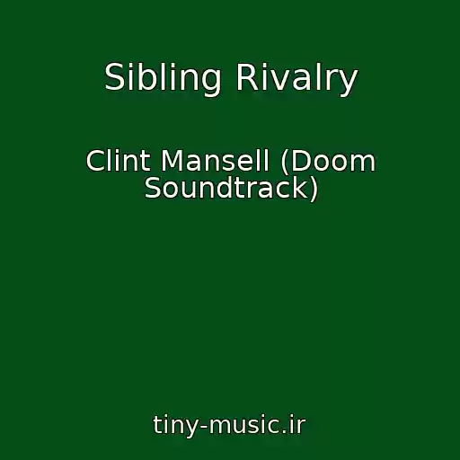 کاور آهنگ Sibling Rivalry از Clint Mansell (Doom Soundtrack)