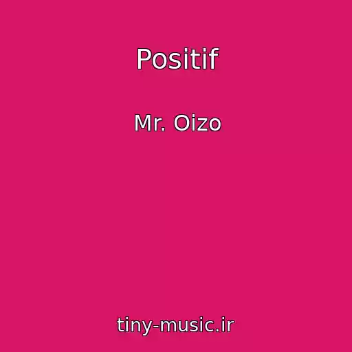 کاور آهنگ Positif از Mr. Oizo