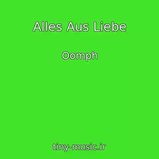 کاور آهنگ Alles Aus Liebe از Oomph