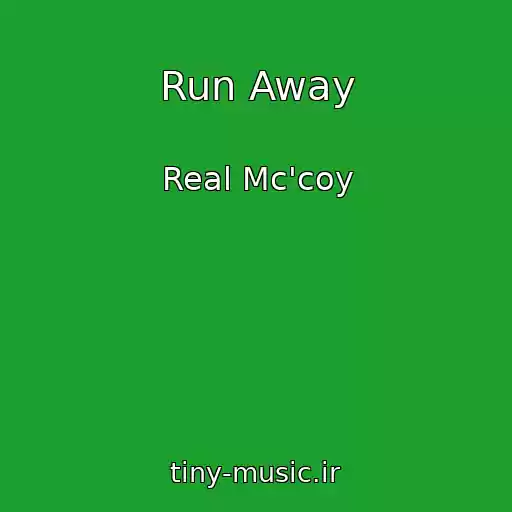 کاور آهنگ Run Away از Real Mc'coy